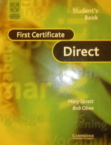 Mary Spratt - Bob Obee - First Certificate Direct - Student's Book