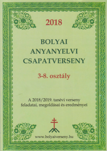 2018 - Bolyai Anyanyelvi Csapatverseny (3-8. osztály)