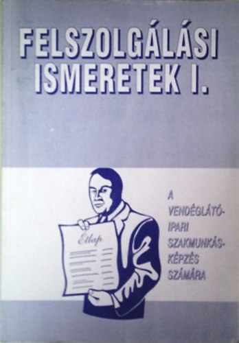 dr. Csizmadia-Olh - Felszolglsi ismeretek I.