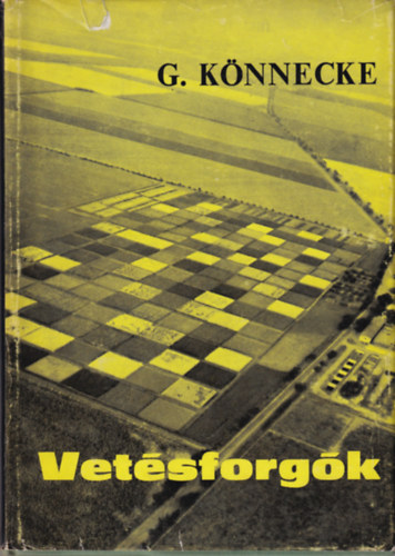 Gustav Könnecke - Vetésforgók