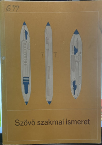Kdr Lszl, Wieland Rbert - Szv szakmai ismeret
