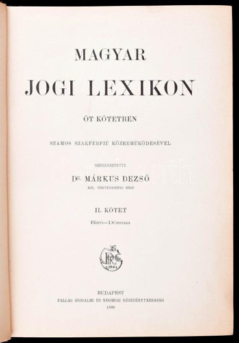 Mrkus Dezs - Magyar Jogi Lexikon II.