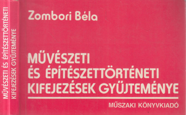 Zombori Béla - Művészeti és építészettörténeti kifejezések gyűjteménye