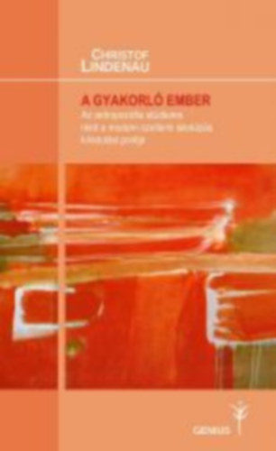 Christof Lindenau - A gyakorl ember