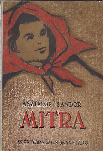 Asztalos S�ndor - Mitra - k�ltem�ny