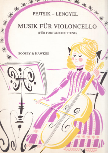 Pejtsik rpd - Lengyel Endre - Musik fr violoncello (fr fortgeschrittene)