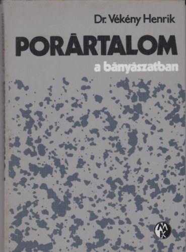 Dr. V�k�ny Henrik - Por�rtalom a b�ny�szatban