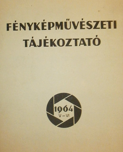Rozgonyi Ivn (szerk.) - Fnykpmvszeti tjkoztat 1964. V-VI.