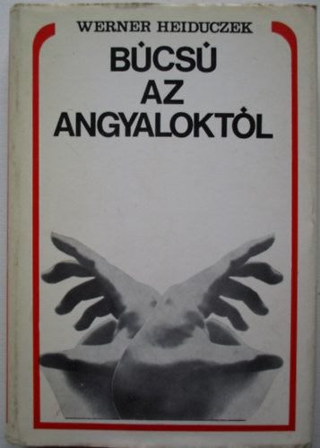 Werner Heiduczek - Bcs az angyaloktl