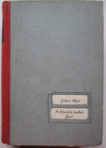 Jkai Mr - A kszv ember fiai