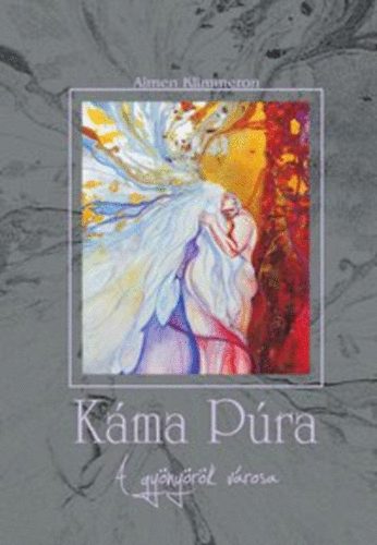 Kma Pra - A gynyrk vrosa