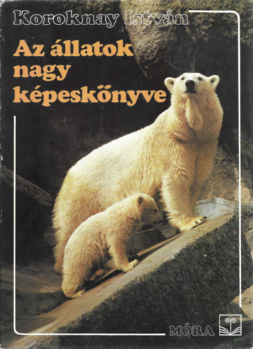 2 db knyv, Wolfgang Gewalt - Pnzes Bethen: A delfinek kzelrl, Koroknay )stvn: Az llatok nagy kpesknyve
