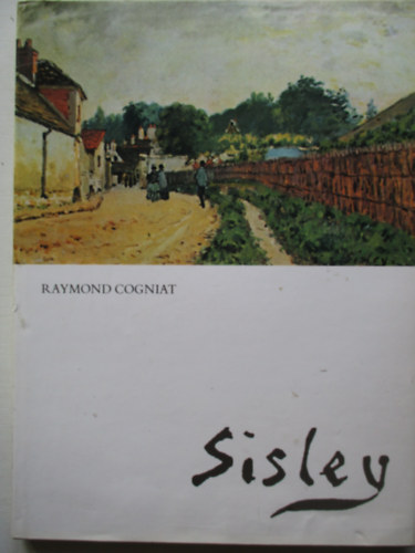 Raymond Cogniat - Sisley