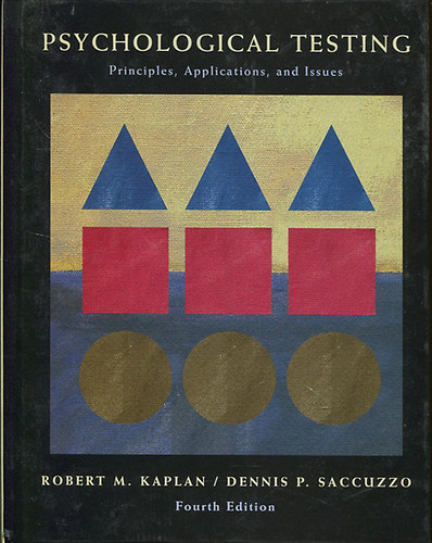 Robert M. Kaplan, Dennis P. Saccuzzo - Psychological Testing - Principles, Applications and Issues