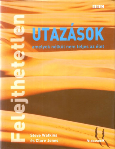 Watkins, Steve; Jones, Clare - Felejthetetlen utazsok