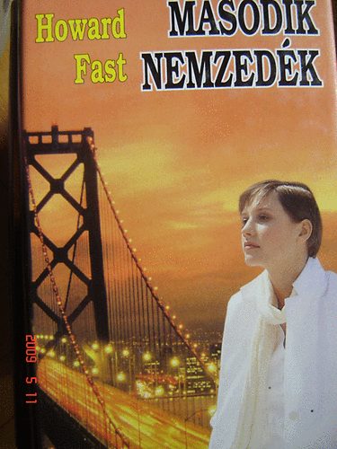 Howard Fast - Msodik nemzedk