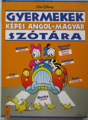 Egmont-Hungary Kft. - Gyermekek kpes angol-magyar sztra (Walt Disney)