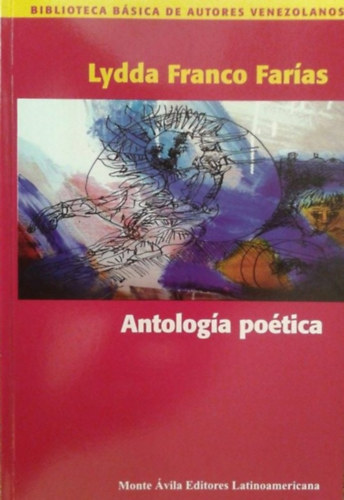 Lydda Franco Far�as, Carlos Noguera (Edit.) - Antolog�a Po�tica