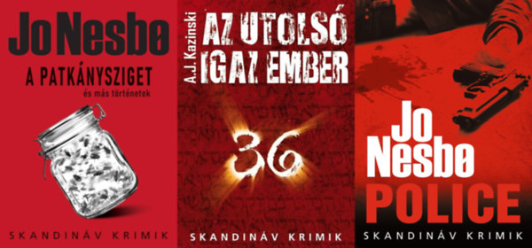Jo Nesbo, A.J. Kazinski - 3 db skandinv krimi: Police + A Patknysziget s ms trtnetek + Az utols igaz ember
