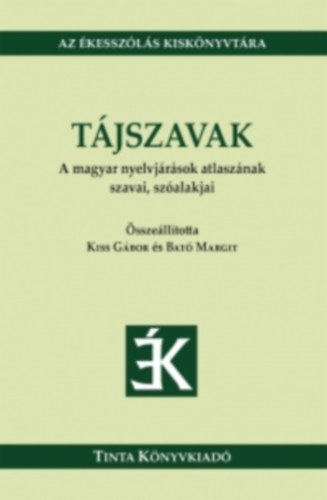 Bat Margit, Kiss Gbor - Tjszavak