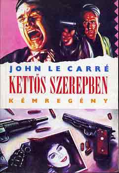 John le Carr� - Kett�s szerepben