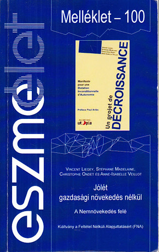 Jlt gazdasgi nvekeds nlkl (A Nemnvekeds fel)- Az Eszmlet 100. szmnak mellklete