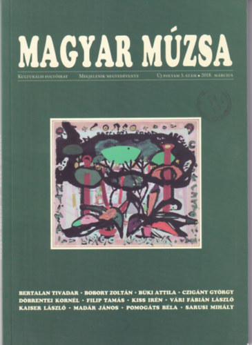 Magyar Múzsa Új folyam 3. szám 2018. március