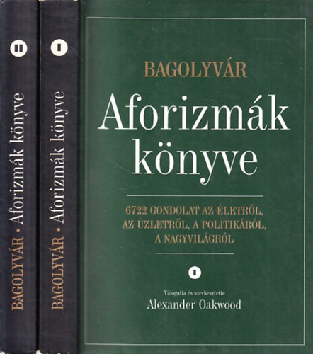 Alexander (szerk.) Oakwood - Aforizmk knyve I-II.