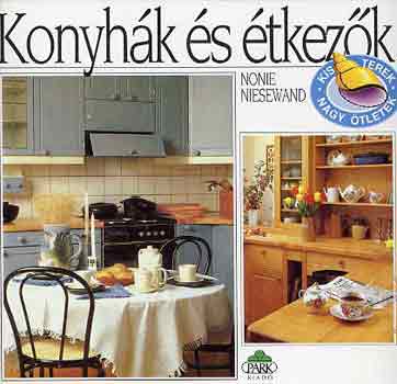 Nonie Niesewand - Konyhk s tkezk