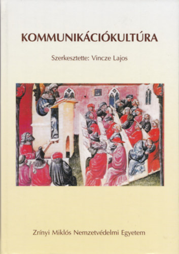 Vincze Lajos - Kommunikcikultra