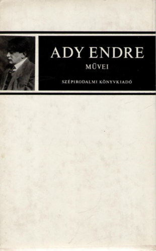 Ady Endre - Ady Endre �sszes versei I-II.