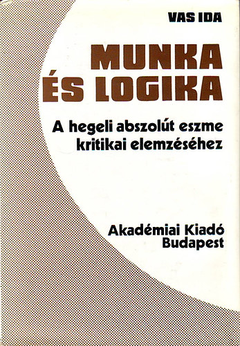 Vas Ida - Munka s logika