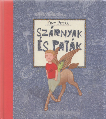 Finy Petra; Herbszt Lszl - Szrnyak s patk