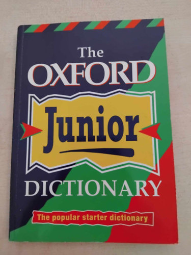 Rosemary Sansome, Dee Reid, Alan Spooner - The Oxford Junior Dictionary