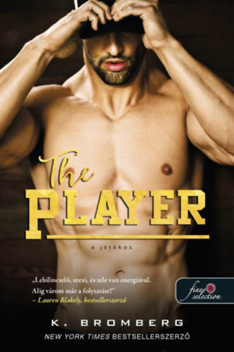 K. Bromberg - The Player - A j�t�kos