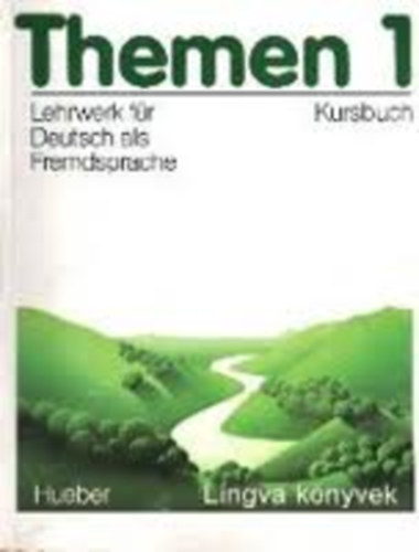 Hans-Eberhard Piepho (projektbegleitung) - Themen 1 - Lehrwerk für Deutsch als Fremdsprache - Kursbuch