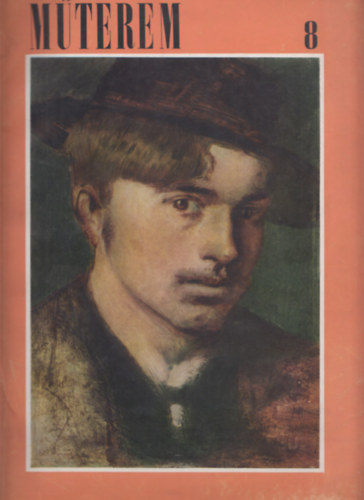 Farkas Zoltán (szerk.), Murányi-Kovács Endre (szerk.) - Műterem 8 / 1958.augusztus I. évf. 8. szám