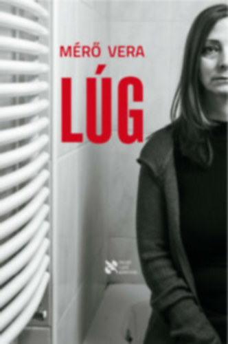 Mérő Vera - Lúg (Renner Erika és Mérő Vera dedikálta)
