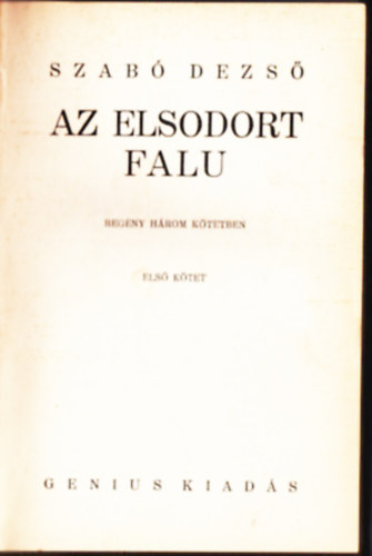 Szab Dezs - Az elsodort falu I-III.