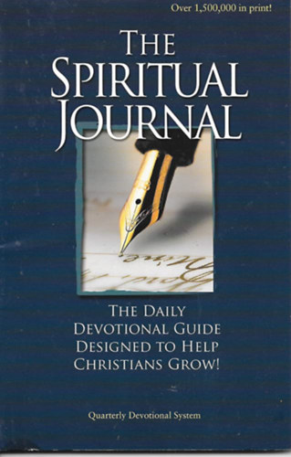 Dr. Billie Hanks, Billy Beacham - The Spiritual Journal: The Daily Devotional Guide Designed to Help Christians Grow!