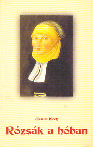 Ursula Koch - Rzsk a hban