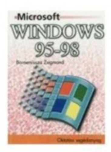 Bornemissza Zsigmond - Microsoft Windows 95-98