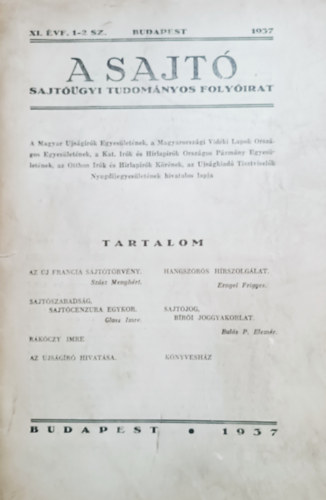 Trs Tibor (fszerk.) - A sajt - Sajtgyi tudomnyos folyirat - XI. vf. 1-2. sz.