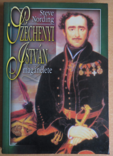 Steve Nording - Szchenyi Istvn magnlete