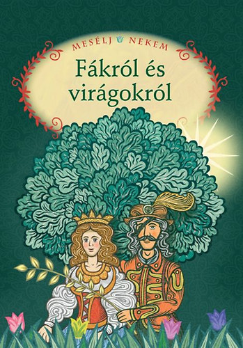 Meslj nekem fkrl s virgokrl