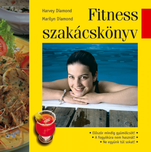 Harvey & Marilyn Diamond - Fitness szakcsknyv