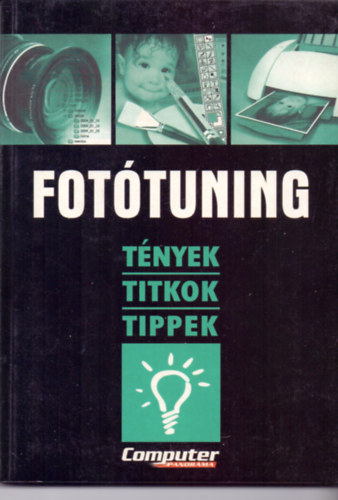 Horvth Annamria (szerk.) - Fottuning (Tnyek, titkok, tippek)