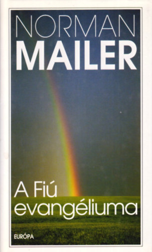 Norman Mailer - A Fi� evang�liuma
