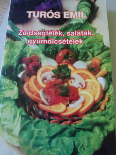 Emil Turs - Zldsgflk,saltk,gymlcstelek