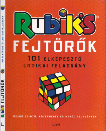 Darida Benedek (szerk.) - Rubik's fejtrk - 101 elkpeszt logikai feladvny (kezd szint, kzpnehz s nehz rejtvnyek)